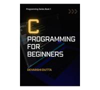 C Programming for Beginners