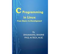 C PROGRAMMING IN LINUX From Basics to Development