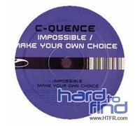 C-Quence - Impossible/Make Your O