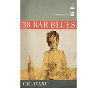C.R. Avery 38 Bar Blues (Tascabile)