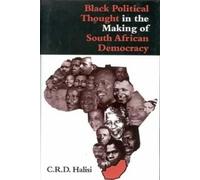 C.R.D. Halisi Black Political Thought in the Making of South (Copertina rigida)