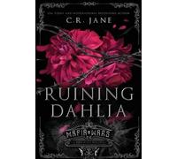 C R Jane Ruining Dahlia (Tascabile)