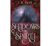 C. R. Jane Shadows of Sparta (Copertina rigida) Spartan Flame Trilogy