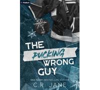C R Jane The Pucking Wrong Guy (Tascabile) Pucking Wrong