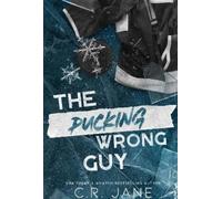 C. R. Jane The Pucking Wrong Guy (Tascabile) Pucking Wrong Series