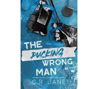 C. R. Jane The Pucking Wrong Man (Tascabile) Pucking Wrong Series