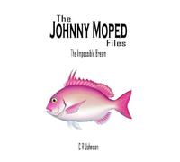 C R Johnson The Johnny Moped Files (Tascabile)