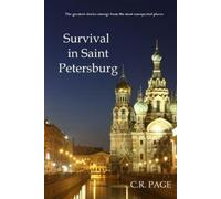 C R Page Survival in Saint Petersburg (Tascabile)