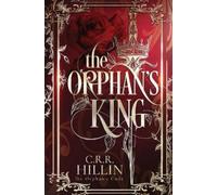 C R R Hillin The Orphan's King (Tascabile) Orphan's Code