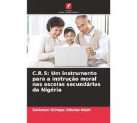 C.R.S: Um instrumento para a instrução moral nas escolas secundárias da Nigéria