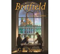 C. R. Stewart Britfield & the Eastern Empire (Tascabile) Britfield Series