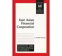 C. Randall Henning East Asian Financial Cooperation (Tascabile)
