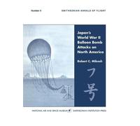 C Robert Mikesh Japan's World War II Balloon Bomb Attacks on (Copertina rigida)