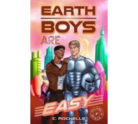 C Rochelle Earth Boys Are Easy (Tascabile) Villains in Space