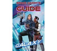 C Rochelle Space Daddy's Guide to the Galaxy (Tascabile) Villains in Space