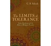 C.S. Adcock The Limits of Tolerance (Tascabile)