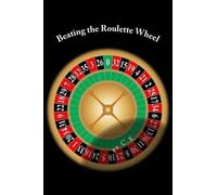 C S Beating the Roulette Wheel (Tascabile)