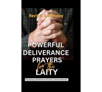 C S Berkeley Powerful Deliverance Prayers for the Laity (Tascabile)