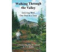 C S Boddie Walking Through the Valley (Tascabile)