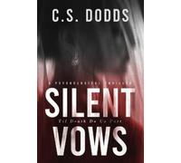 C S Dodds Silent Vows (Tascabile)