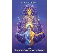 C S E Cooney The Twice-Drowned Saint (Tascabile)