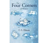 C S Elston The Four Corners of Winter (Tascabile) Four Corners