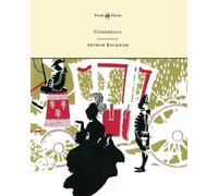 C. S. Evans Cinderella - Illustrated by Arthur Rackham (Tascabile)