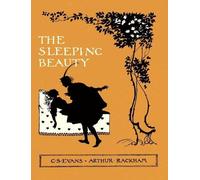 C. S. Evans The Sleeping Beauty - Illustrated by Arthur Rackh (Copertina rigida)