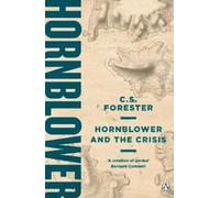 C.S. Forester Hornblower and the Crisis (Tascabile)
