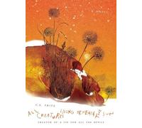 C S Fritz All Creatures Living Beneath the Sun (Tascabile)