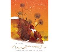 C S Fritz All Creatures Living Beneath the Sun (Tascabile)