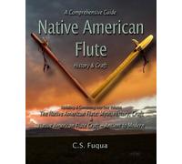 C S Fuqua Native American Flute (Tascabile)