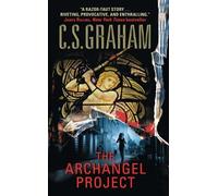 C.S. Graham The Archangel Project (Tascabile)