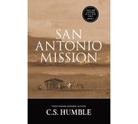 C S Humble San Antonio Mission (Tascabile)