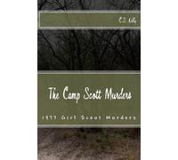 C S Kelly The Camp Scott Murders (Tascabile)