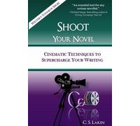 C S Lakin Shoot Your Novel (Tascabile) Writer's Toolbox
