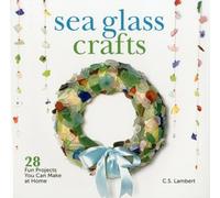 C. S. Lambert Sea Glass Crafts (Copertina rigida)