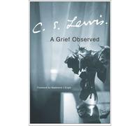 C. S. Lewis A Grief Observed (Copertina rigida)