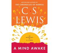 C S Lewis A Mind Awake (Tascabile)