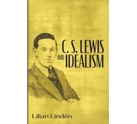 C. S. Lewis and Idealism