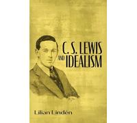 C. S. Lewis and Idealism