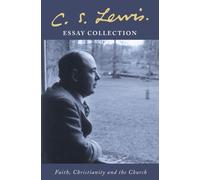 C. S. Lewis C. S. Lewis Essay Collection (Tascabile)