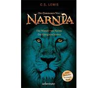 C. S. Lewis Christian Das Wunder von Narnia / Der König von Narnia: (Tascabile)