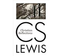 C. S. Lewis Christian Reflections (Tascabile)