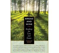C. S. Lewis Eberhard Arnold Kathleen Norris He Bread and Wine (Copertina rigida)