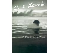 C S Lewis El Problema del Dolor (Tascabile)