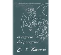 C. S. Lewis El regreso del peregrino (Tascabile)