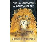 C. S. Lewis Glyn Robbins The Lion, the Witch and the Wardrobe (Tascabile)