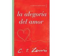C. S. Lewis La alegoría del amor (Tascabile)