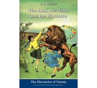 C. S. Lewis Lion, the Witch, and the Wardrobe (Tascabile) Chronicles of Narnia